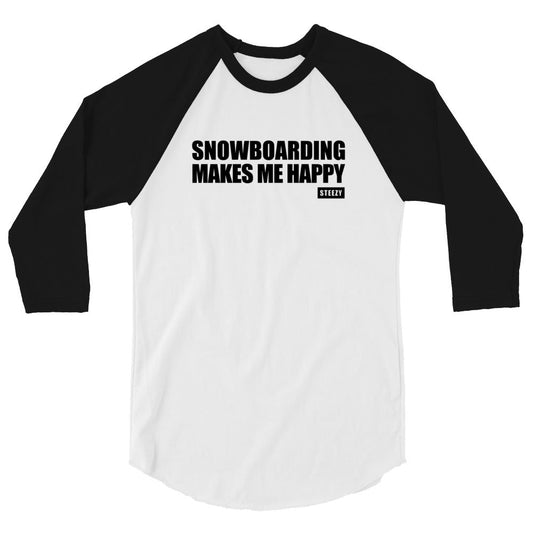 Snowboarding Makes Me Happy Baseball Tee - STEEZY Clothing
