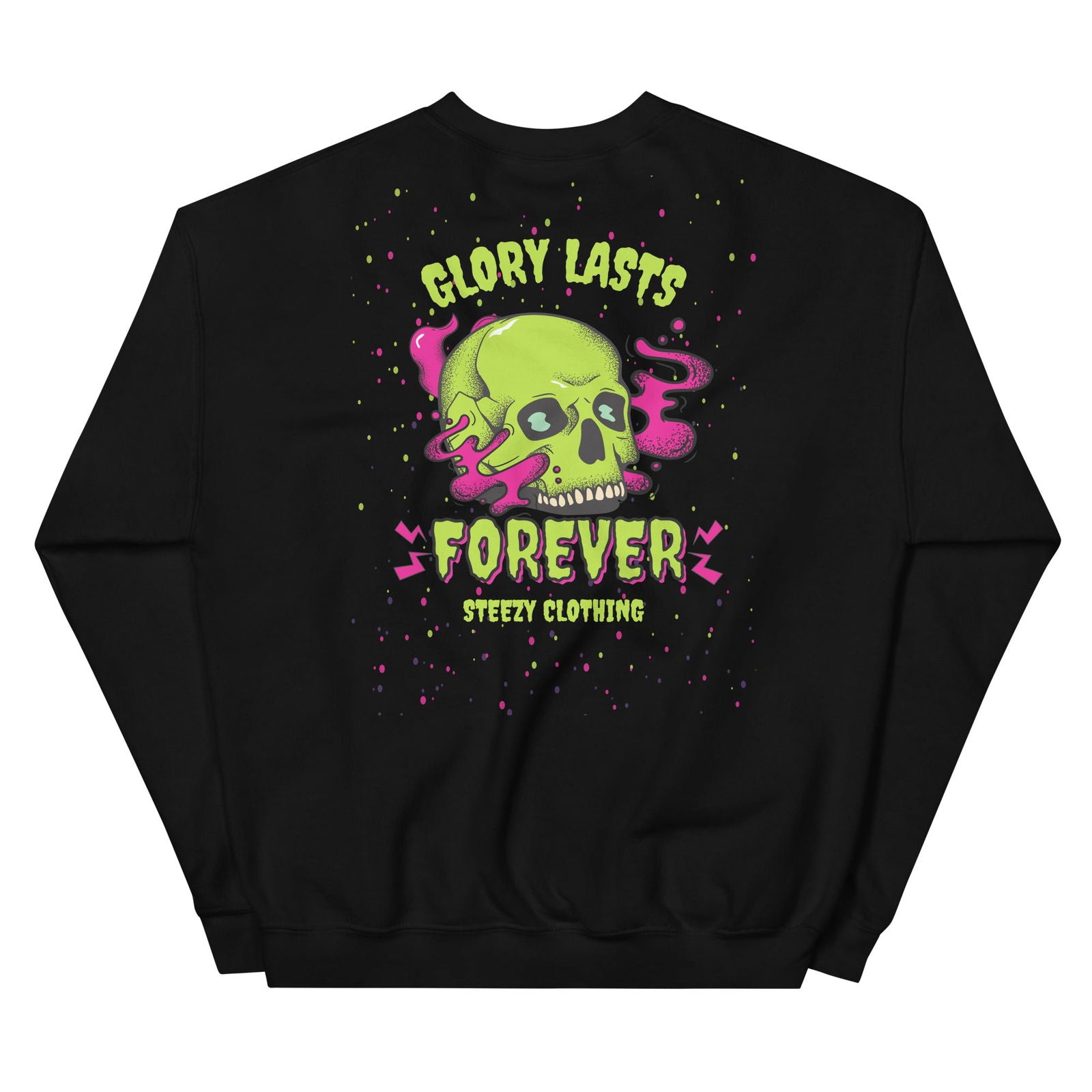 Glory Lasts Forever Sweatshirt - STEEZY Clothing