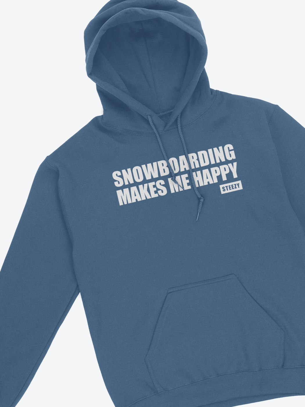 Snowboarding Makes Me Happy Hoodie - STEEZY Clothing