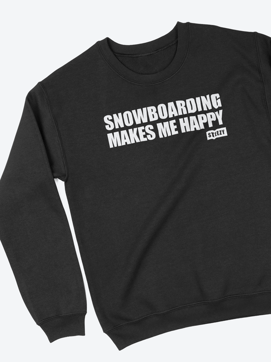 Snowboarding Makes Me Happy Sweatshirt - STEEZY Clothing