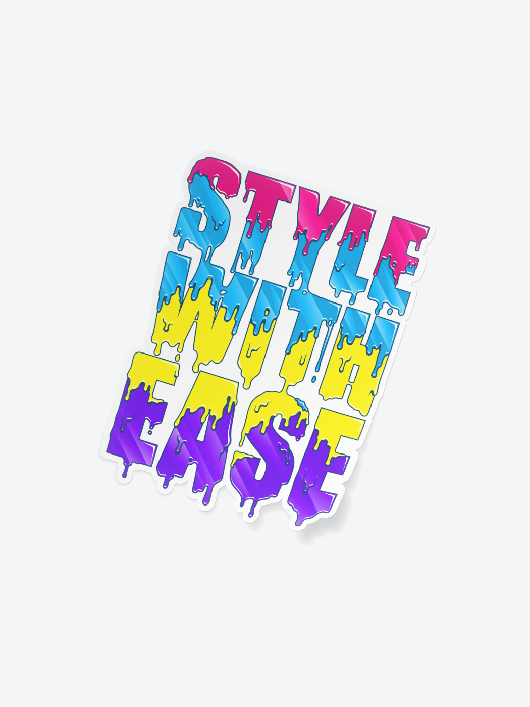 Style With Ease Sticker - STEEZY Clothing