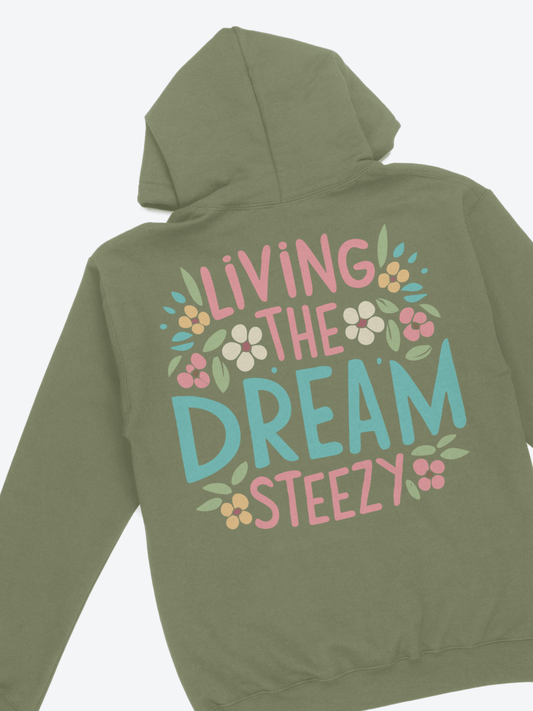 STEEZY - Living the Dream Hoodie - Clothing